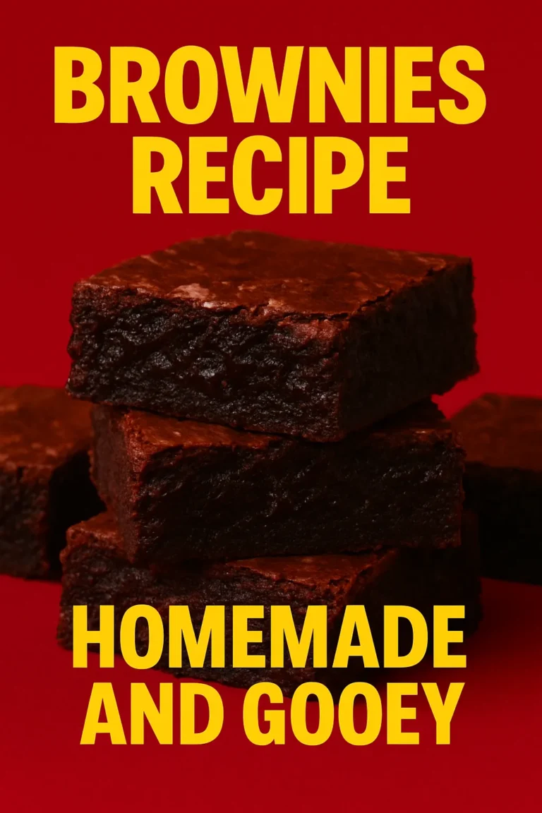 Brownies Recipe Homemade and Gooey