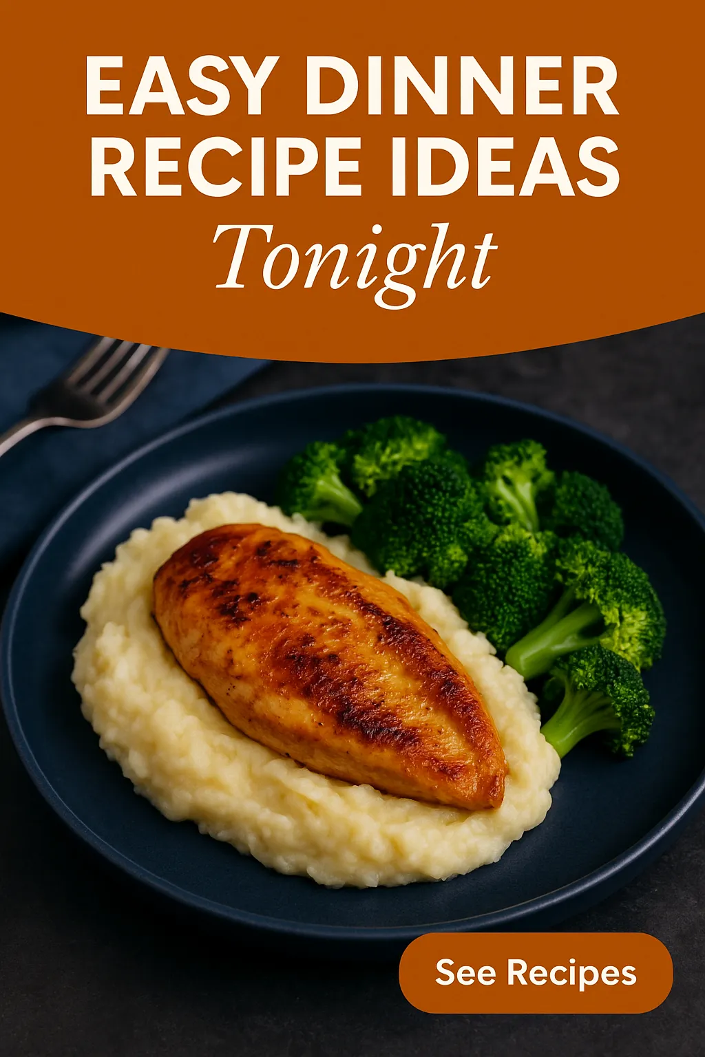 Easy Dinner Recipe Ideas Tonight