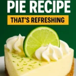 Key Lime Pie Recipe Thats Refreshing