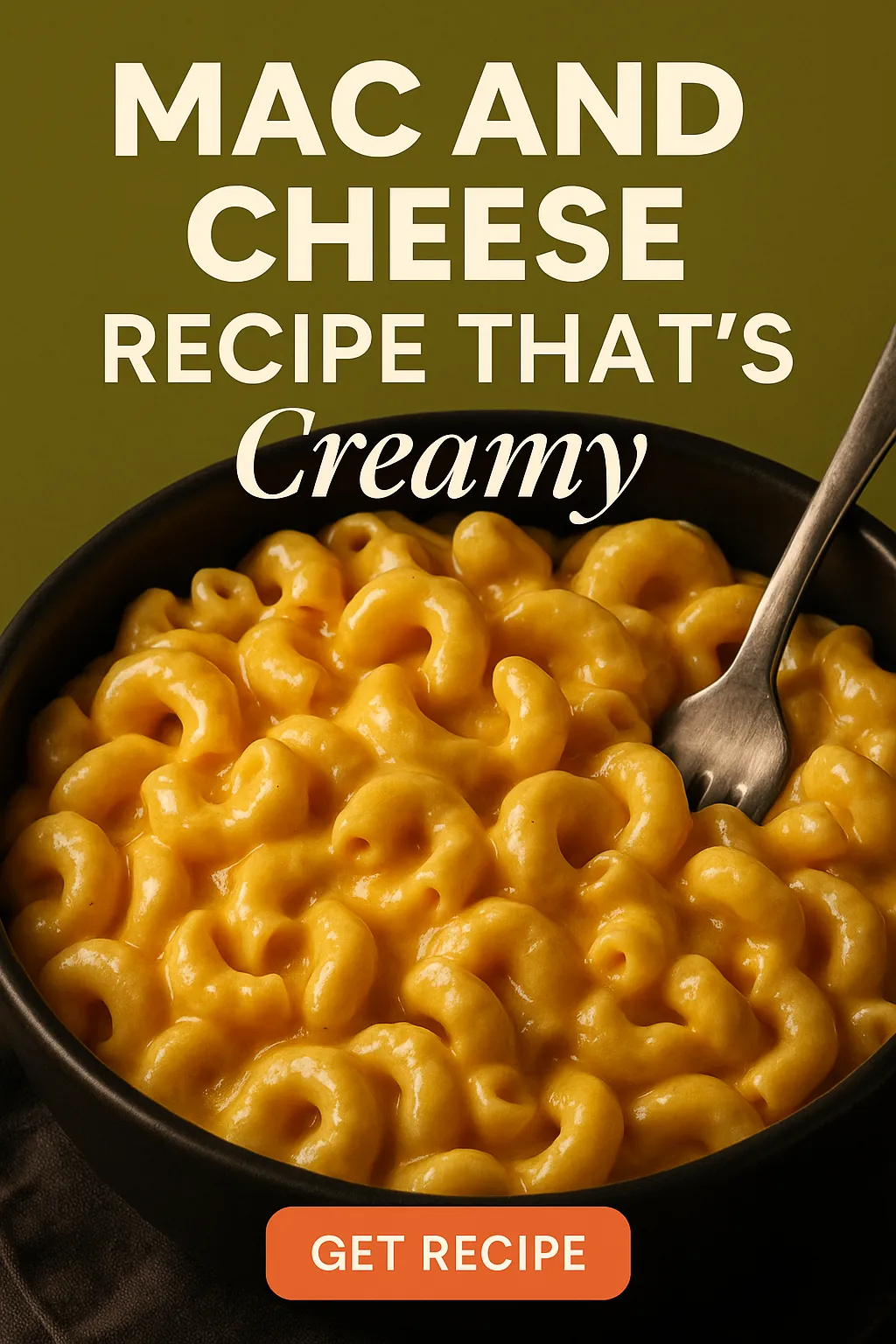 Mac and Cheese Recipe Thats Creamy