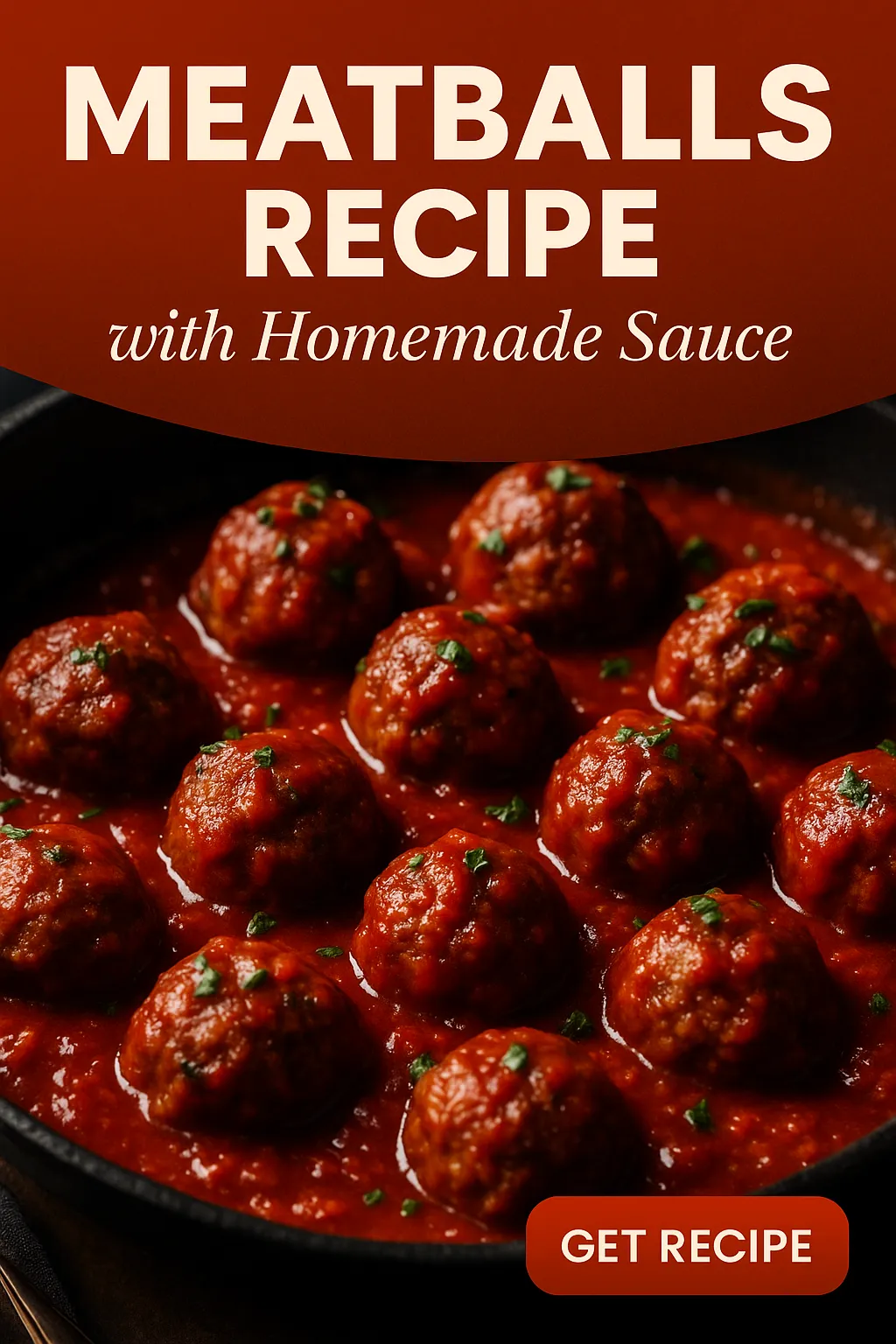 Meatballs Recipe with Homemade Sauce